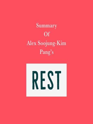 cover image of Summary of Alex Soojung-Kim Pang's Rest